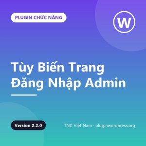 TNC – Tùy Biến Trang Đăng Nhập Admin