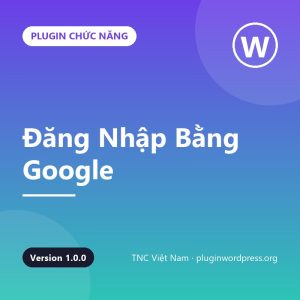 TNC – Đăng Nhập Bằng Google