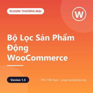 TNC – Bộ Lọc Sản Phẩm Động WooCommerce