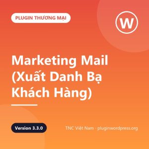 TNC – Marketing Mail (Xuất Danh Bạ Khách Hàng)