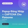 TNC – Popup Đăng Nhập + CAPTCHA Cho Flatsome
