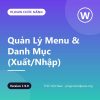 TNC – Quản Lý Menu & Danh Mục (Xuất/Nhập)