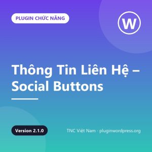 TNC – Thông Tin Liên Hệ – Social Buttons