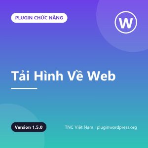 TNC – Tải Hình Về Web